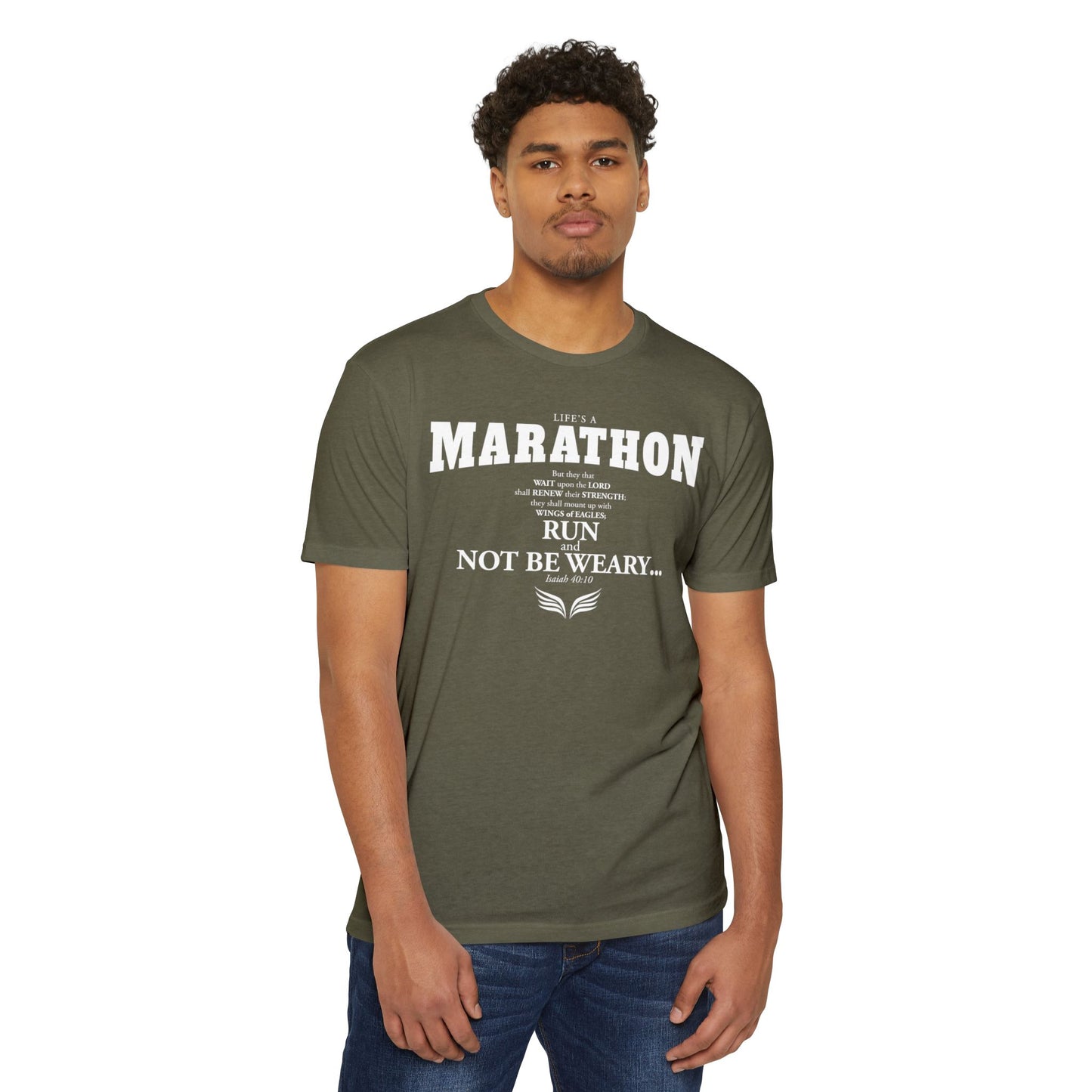 LIFE'S A MARATHON -THEY SHALL RUN AND NOT BE WEARY - TSHIRT