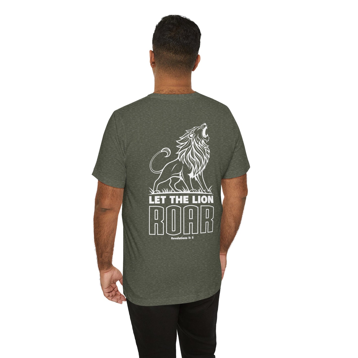 LET THE LION ROAR T-Shirt