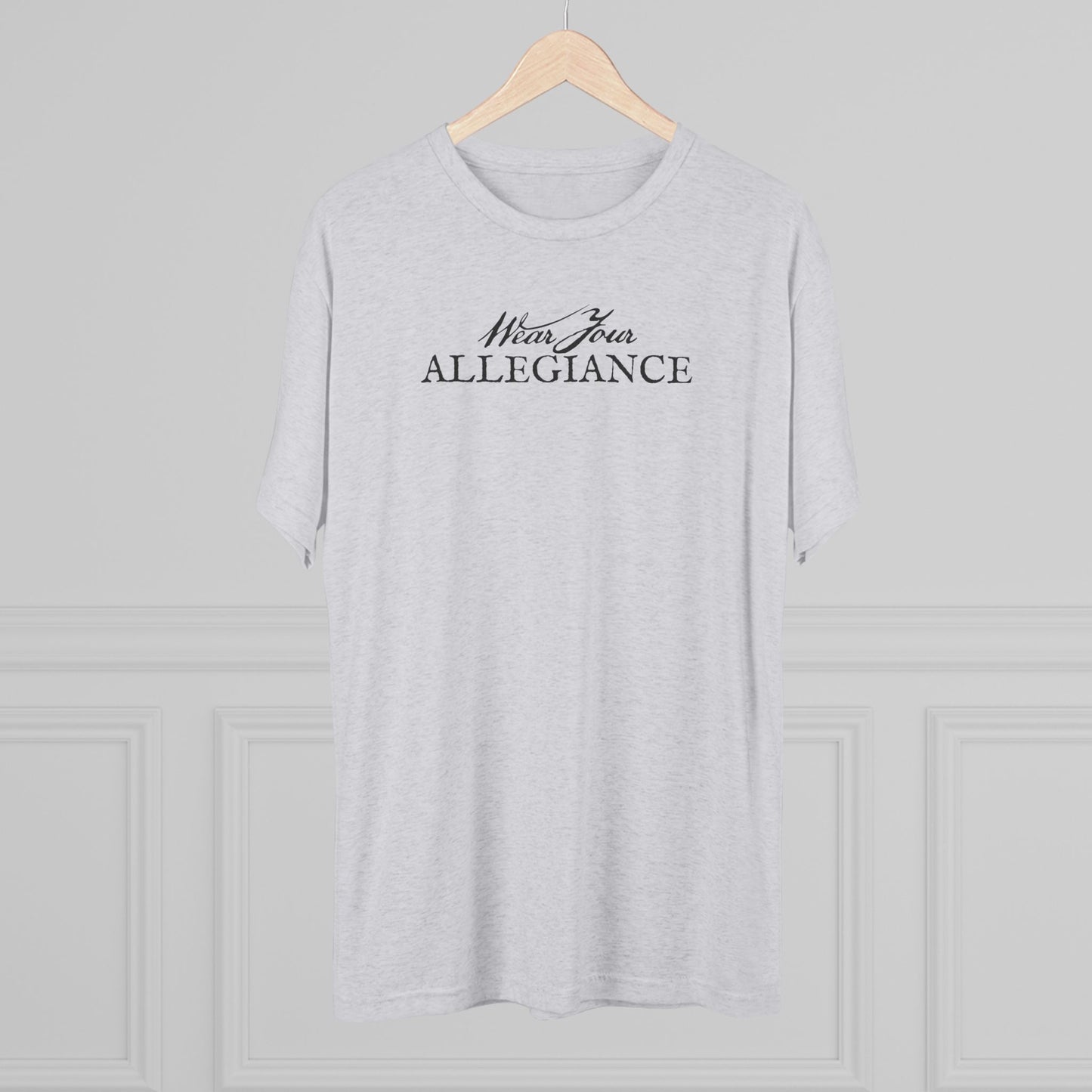 WEAR YOUR ALLEGIANCE - Unisex Tee
