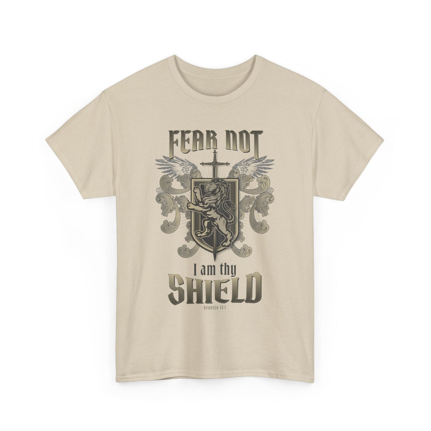 Fear Not I will bed your Shield - Unisex Tee