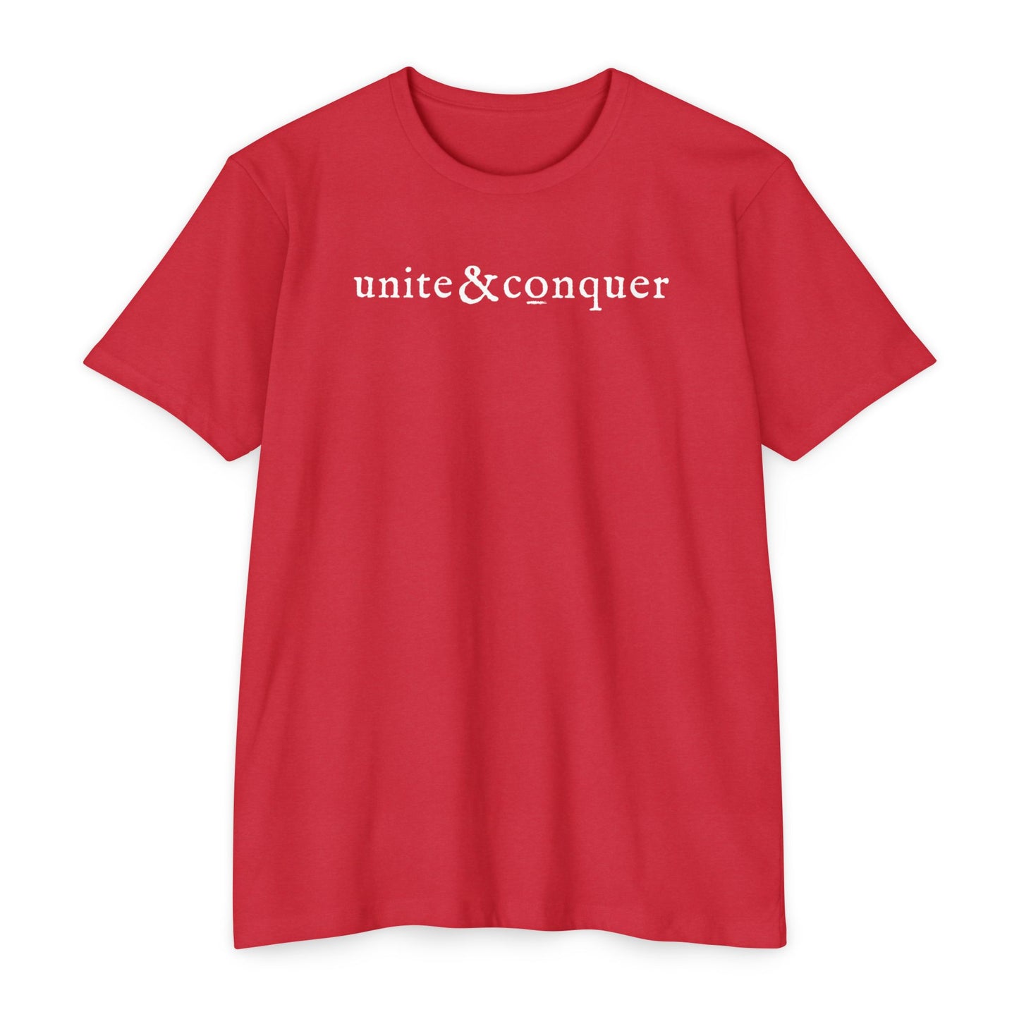 UNITE AND CONQUER T-SHIRT T-shirt