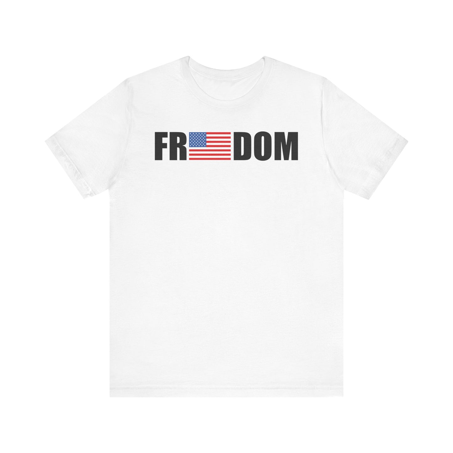 FREEDOMThe Life Unisex Tee Shirt