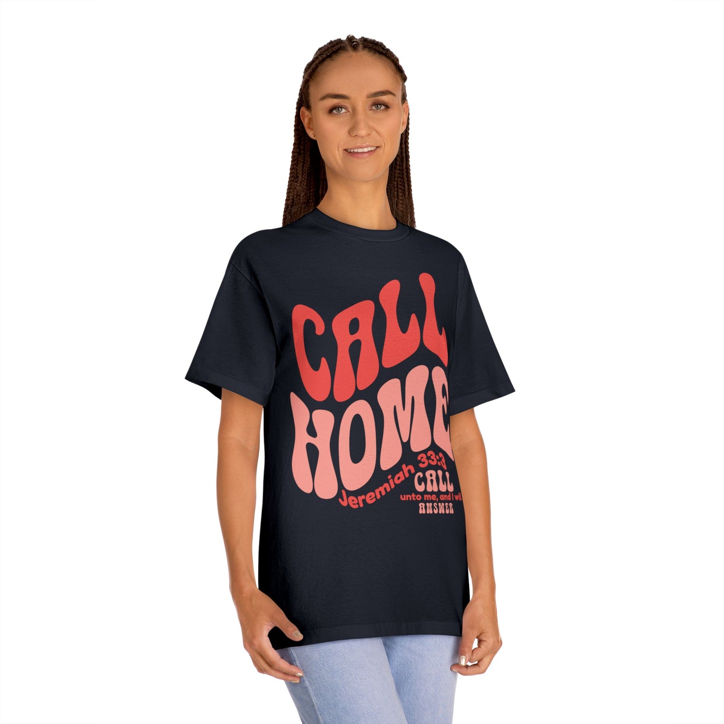 CALL HOME Jeremiah 33:3 - Unisex Tee