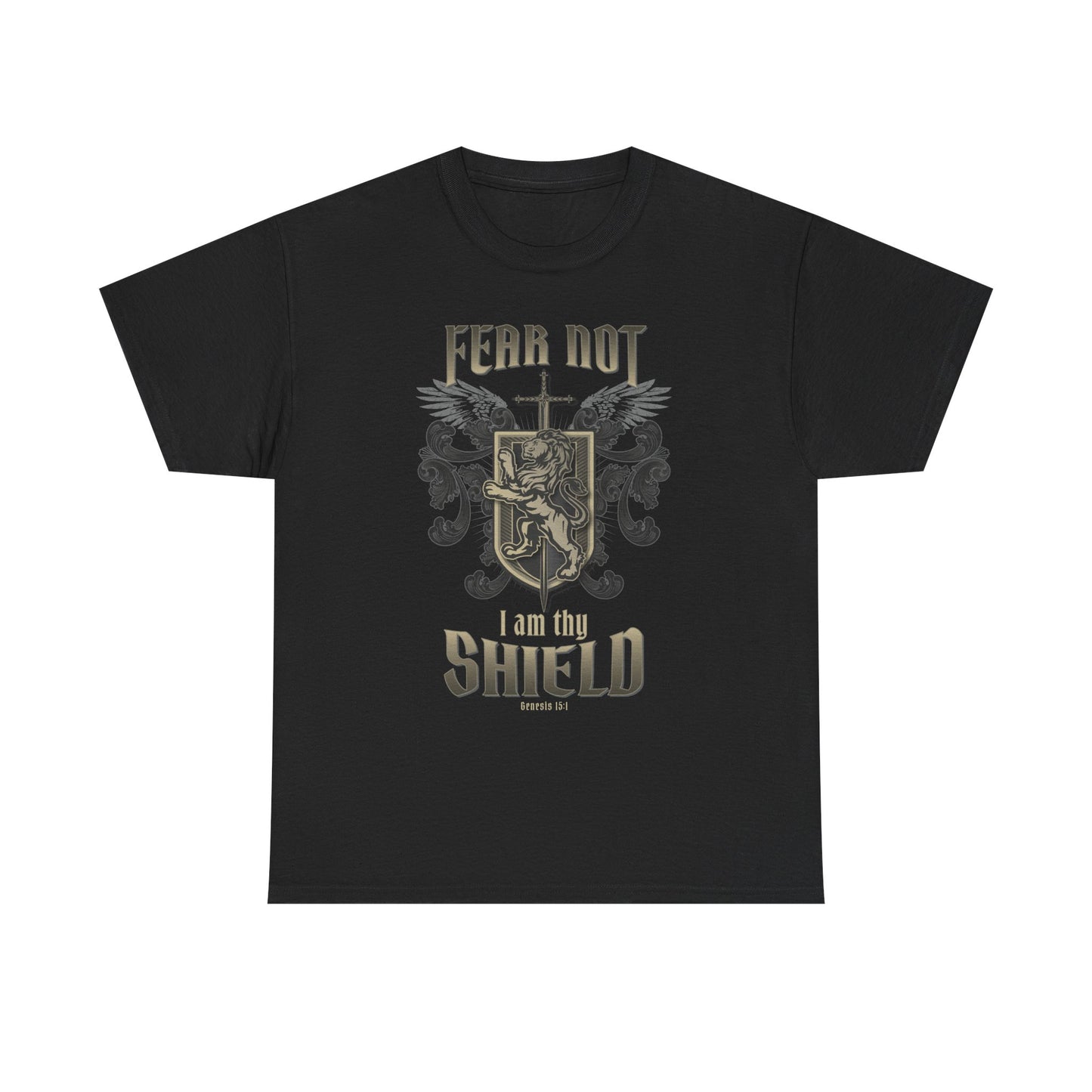 Fear Not I will bed your Shield - Unisex Tee