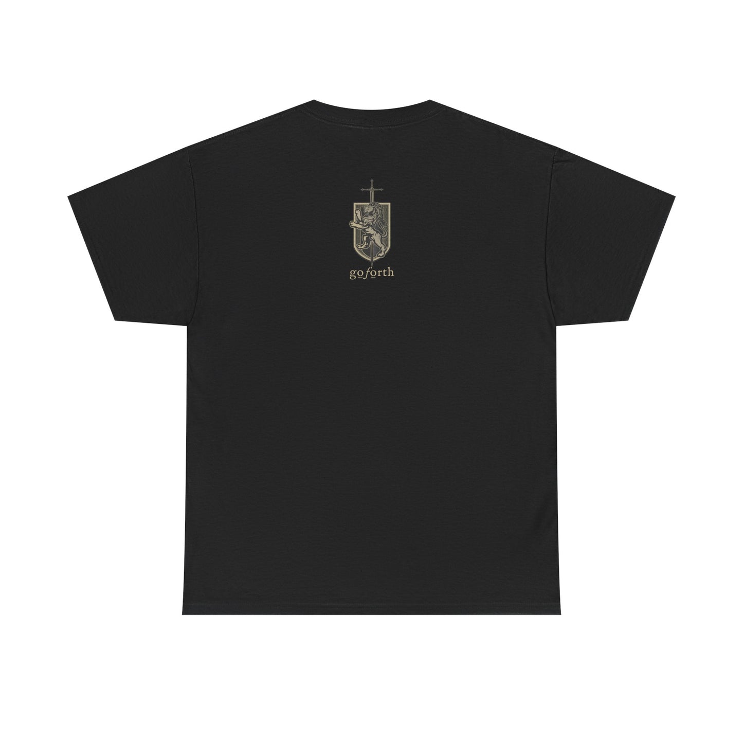 Fear Not I will bed your Shield - Unisex Tee