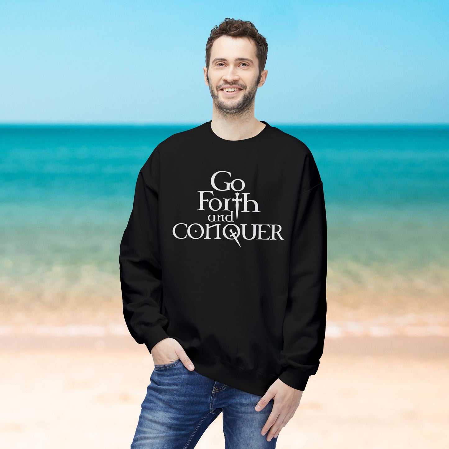 GO FORTH AND CONQUER - Unisex Sweatshirt