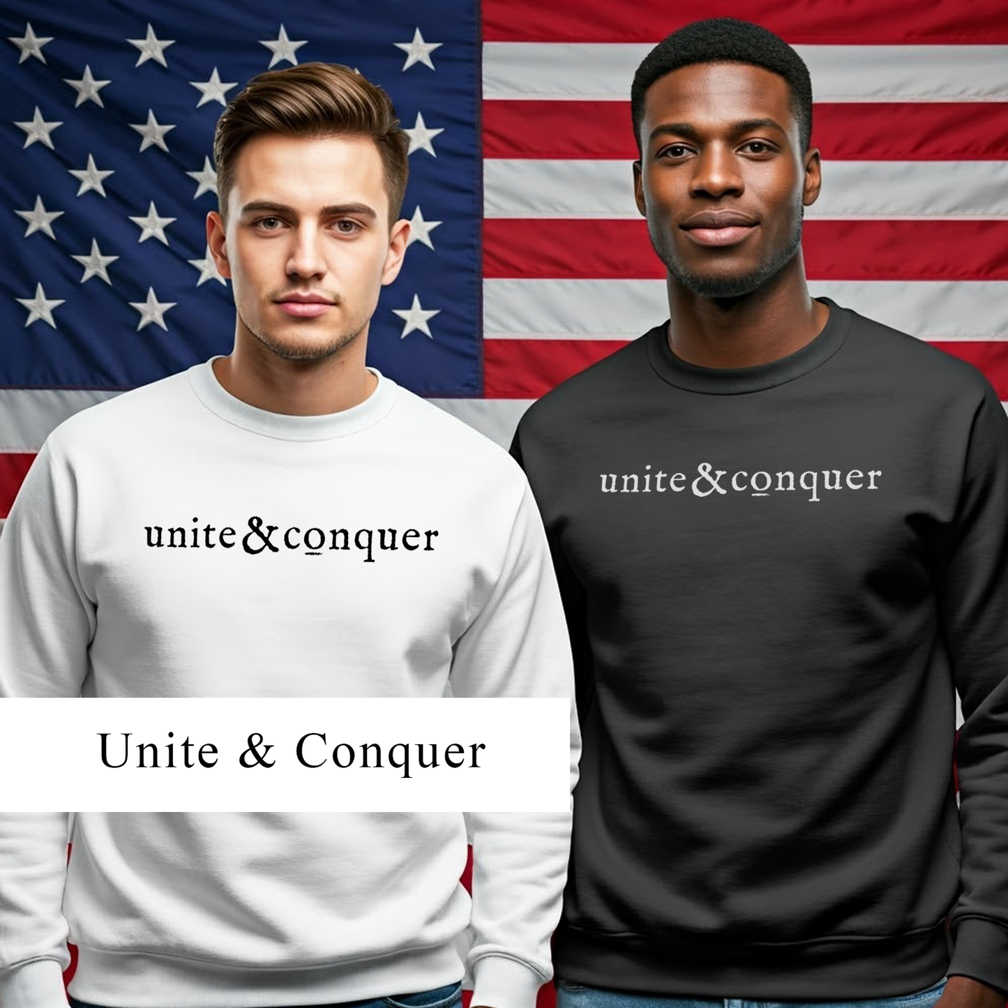 UNITE AND CONQUER Men's Sweatshirt