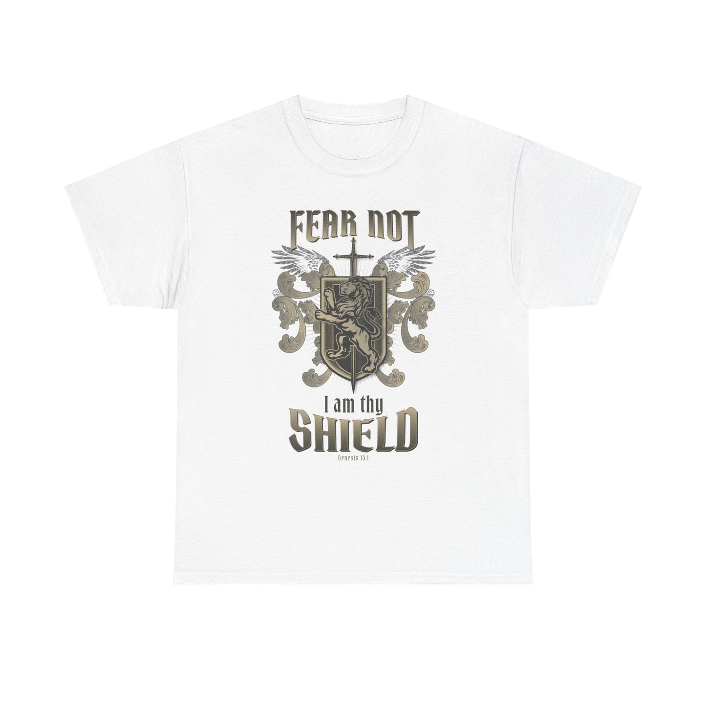 Fear Not I will bed your Shield - Unisex Tee