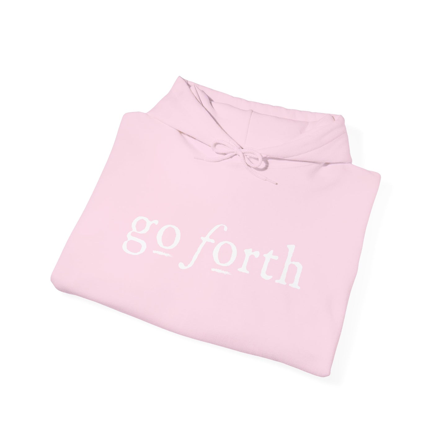 GO FORTH WOMEN'S Hooded Sweatshirt
