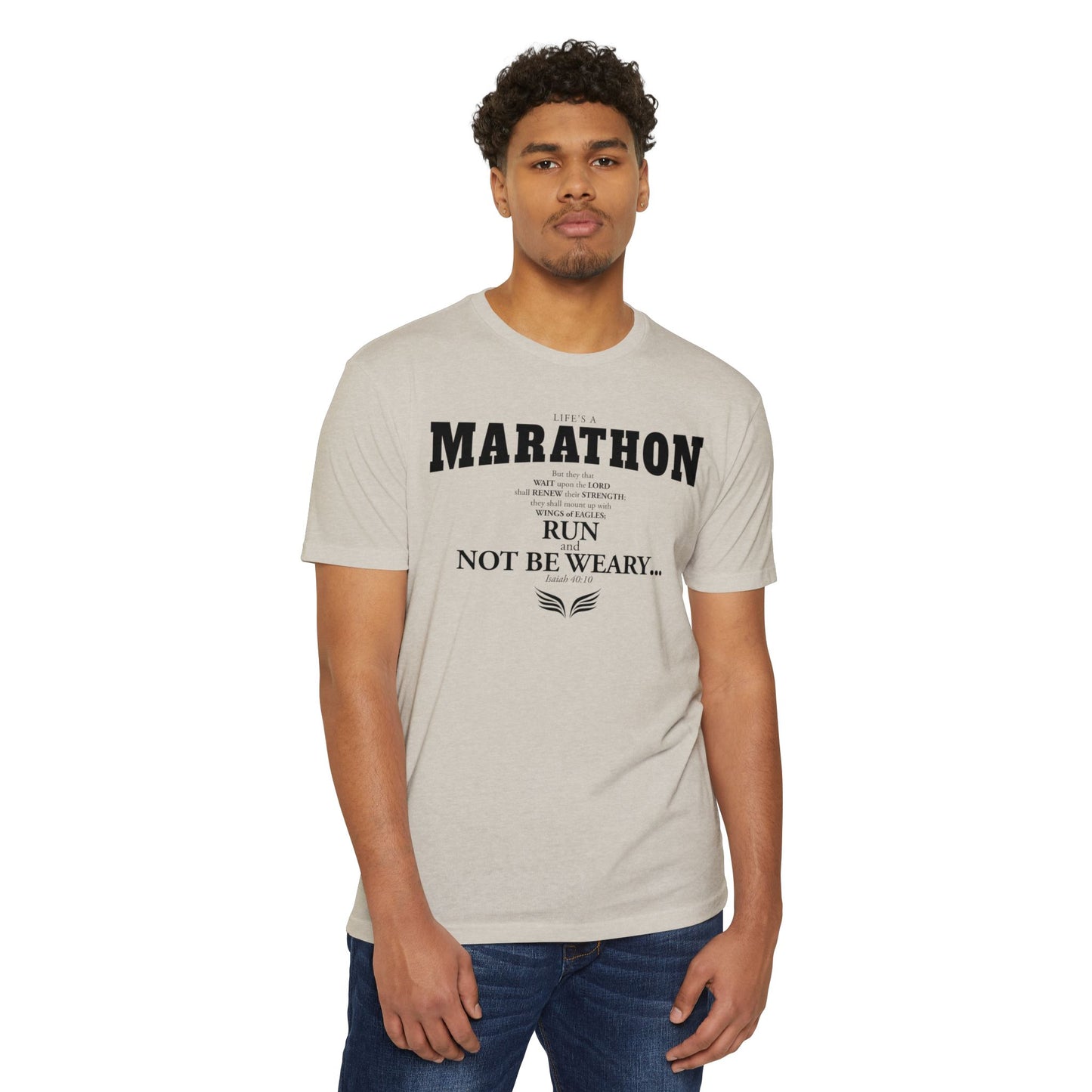 LIFE'S A MARATHON -THEY SHALL RUN AND NOT BE WEARY - TSHIRT