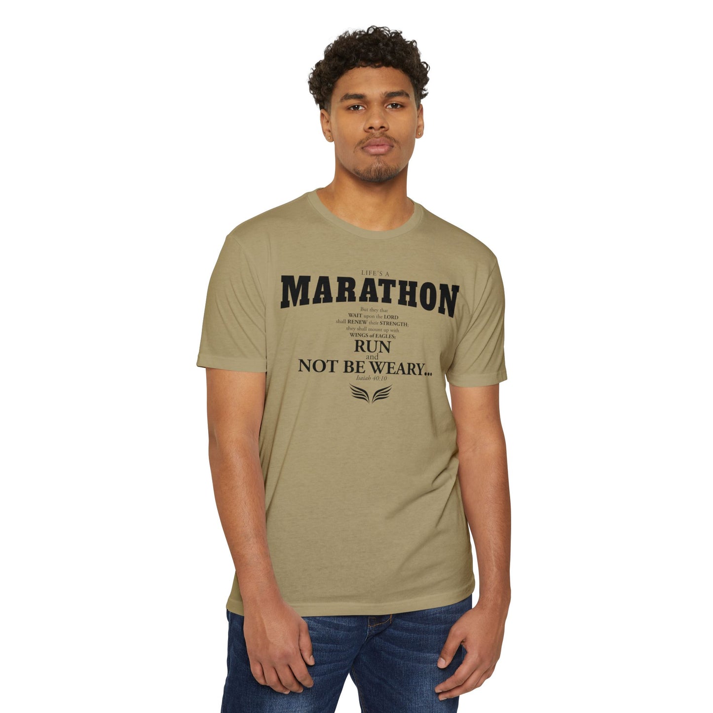LIFE'S A MARATHON -THEY SHALL RUN AND NOT BE WEARY - TSHIRT