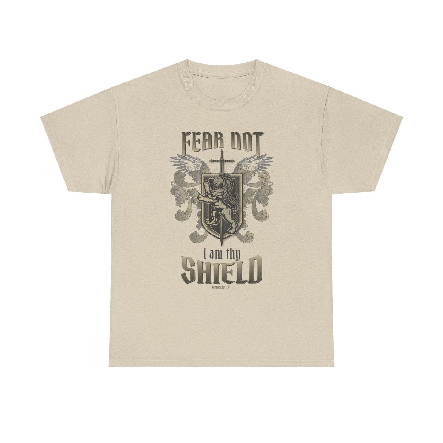 Fear Not I will bed your Shield - Unisex Tee