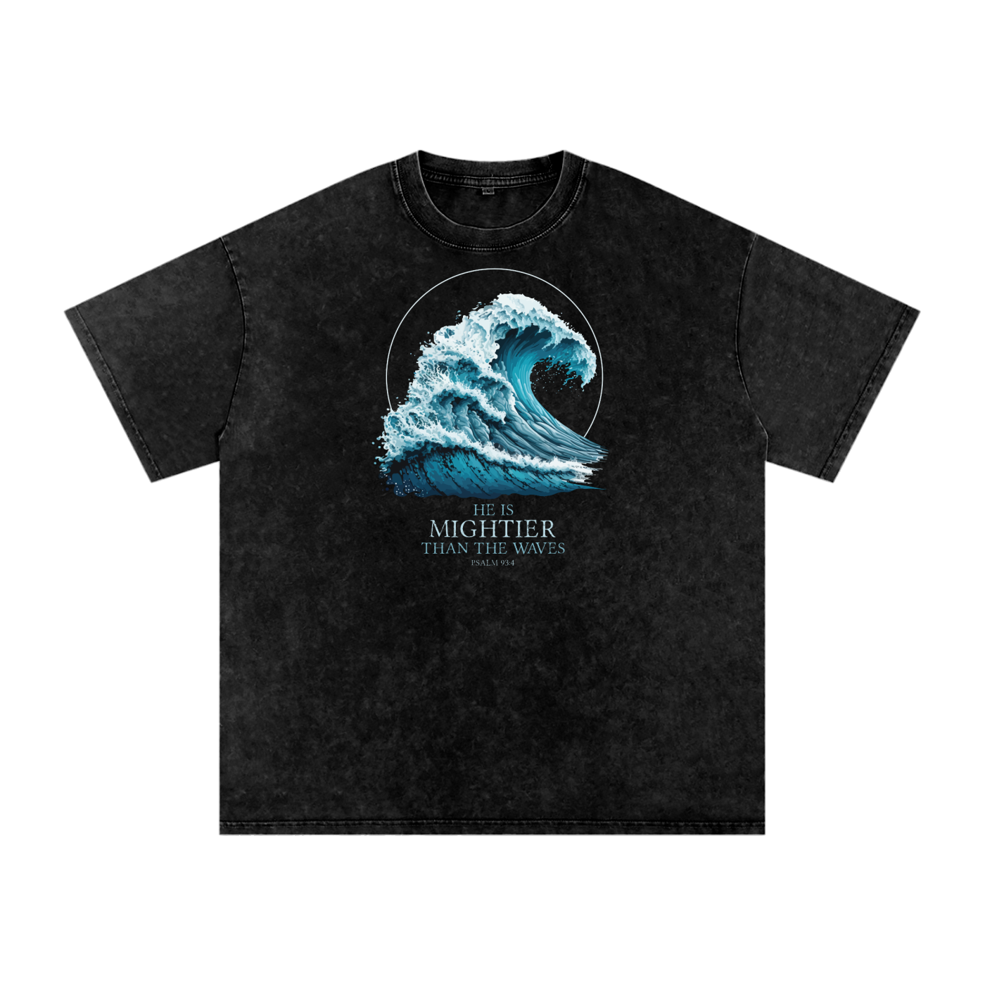 HE IS MIGHTIER THAN THE WAVES Acid Wash Oversize T-Shirt - 250 GSM