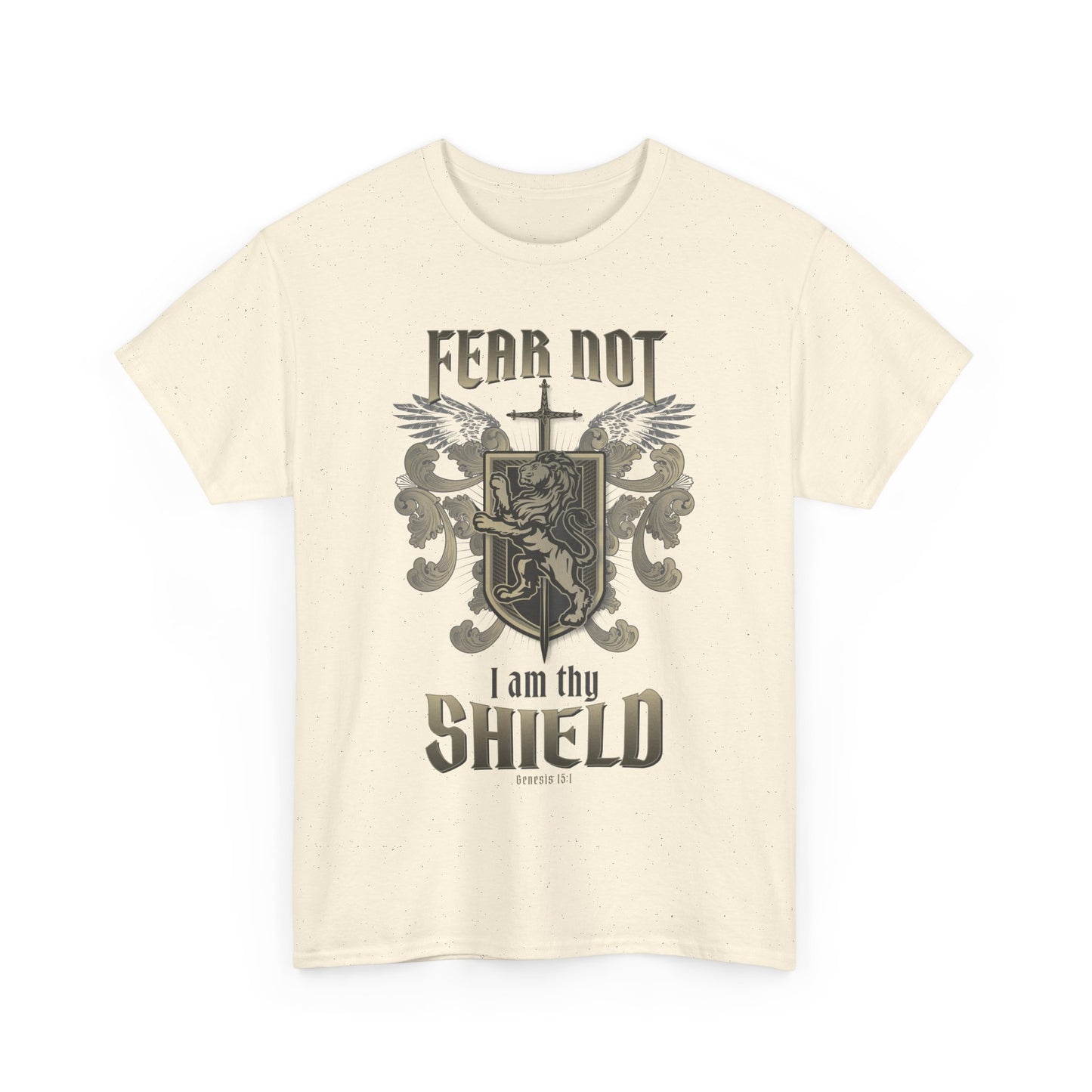 Fear Not I will bed your Shield - Unisex Tee
