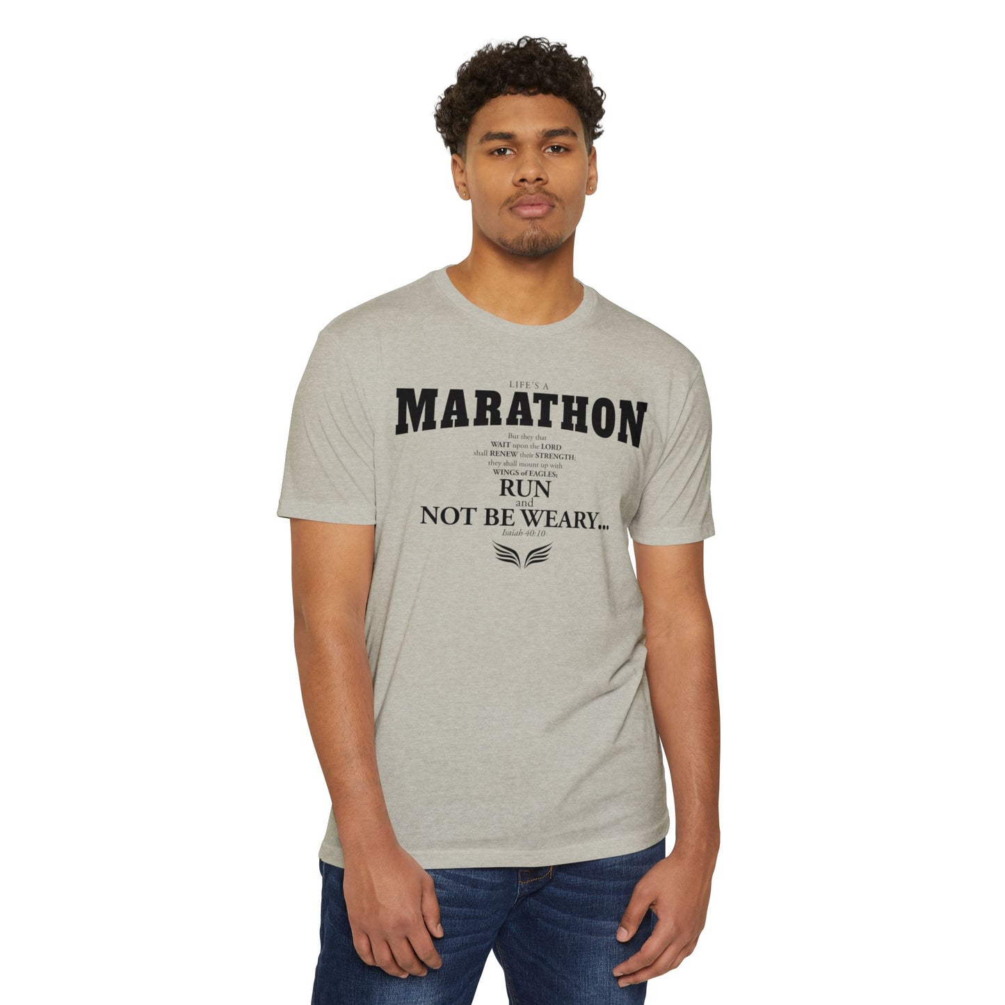 LIFE'S A MARATHON -THEY SHALL RUN AND NOT BE WEARY - TSHIRT
