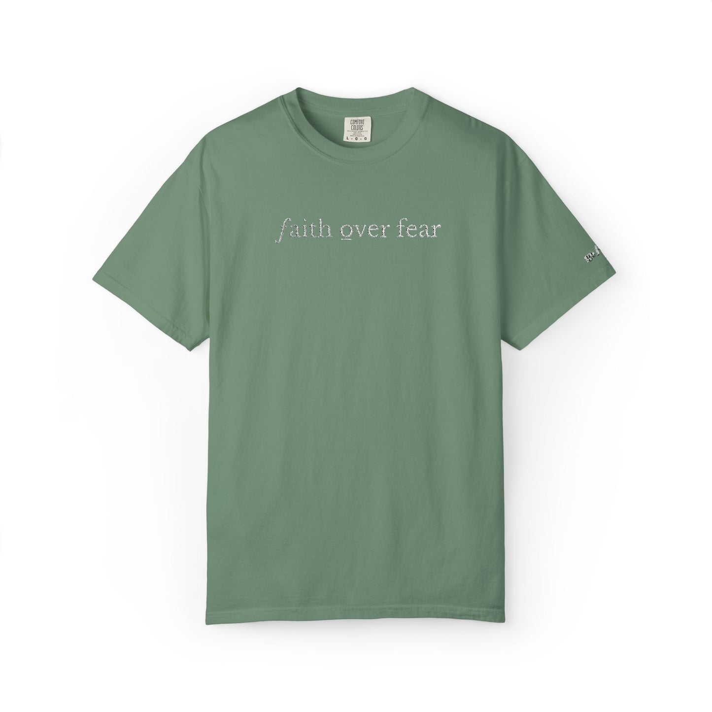 FAITH OVER FEAR - EMBROIDERED drk Inspirational Garment-Dyed T-Shirt