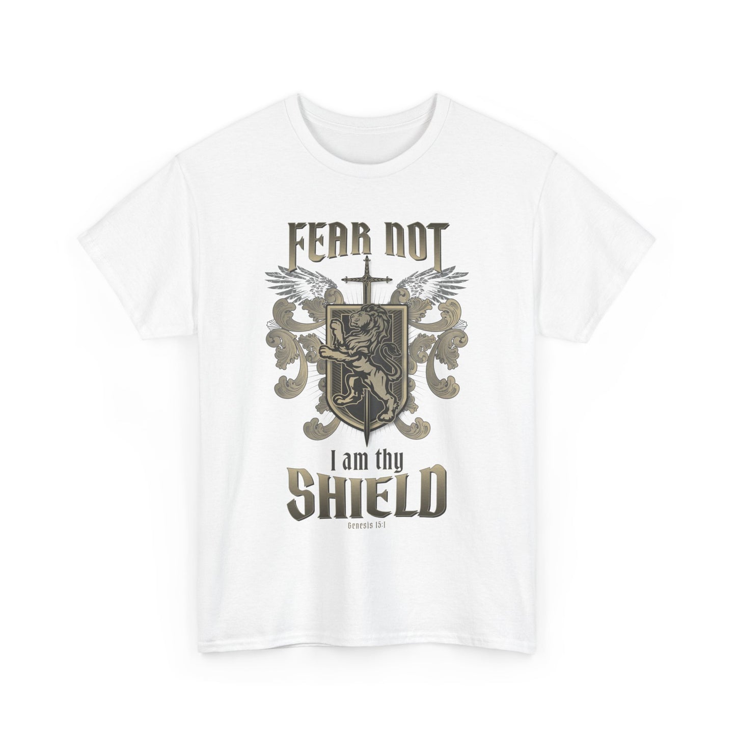 Fear Not I will bed your Shield - Unisex Tee