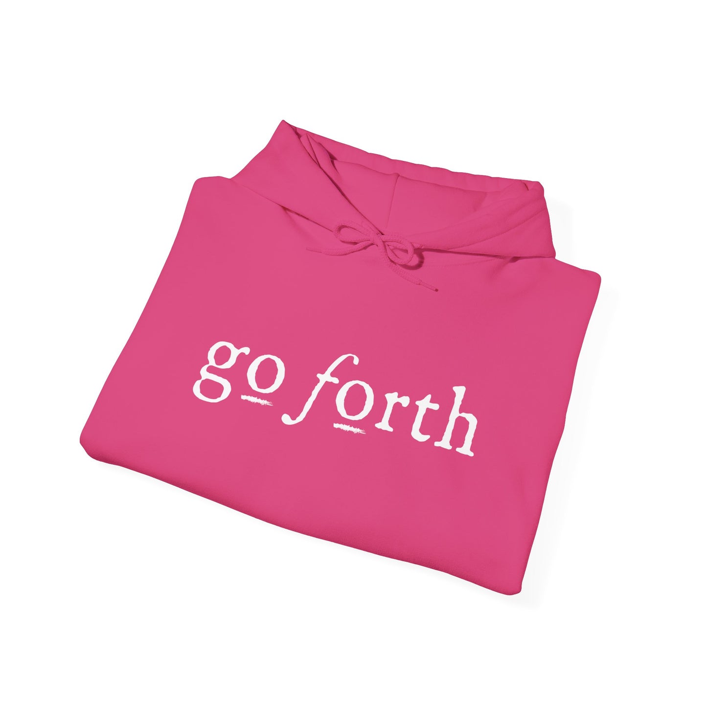 GO FORTH WOMEN'S Hooded Sweatshirt