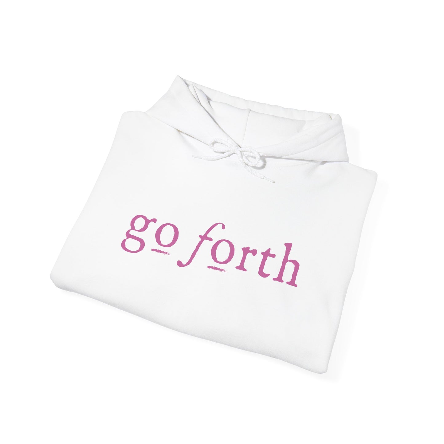 GO FORTH WOMEN'S Hooded Sweatshirt