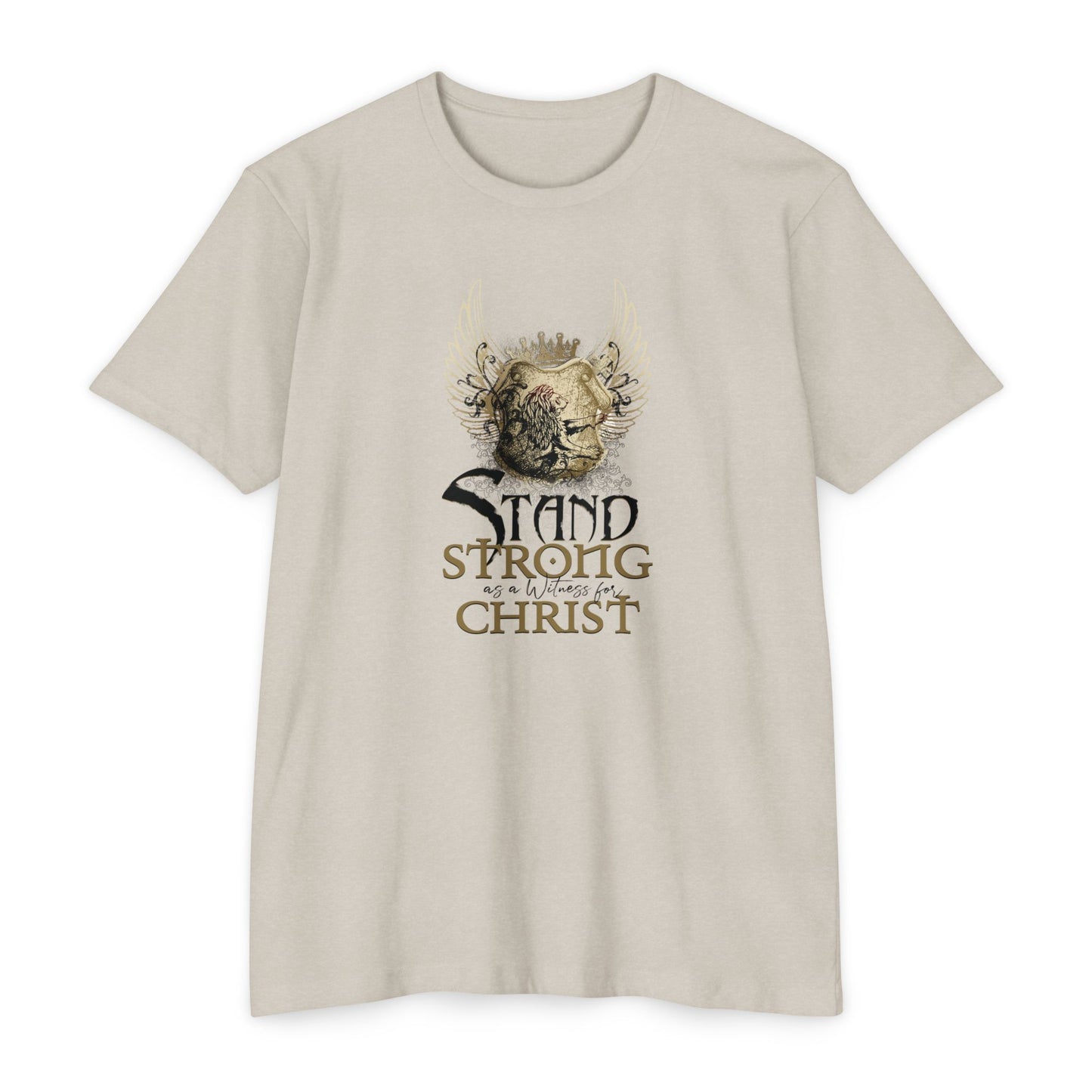 STAND STRONG - STAND FOR  CHRIST T-shirt