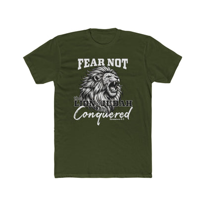 FEAR NOT THE LION OF JUDAH HAS CONQUERED T-SHIRT