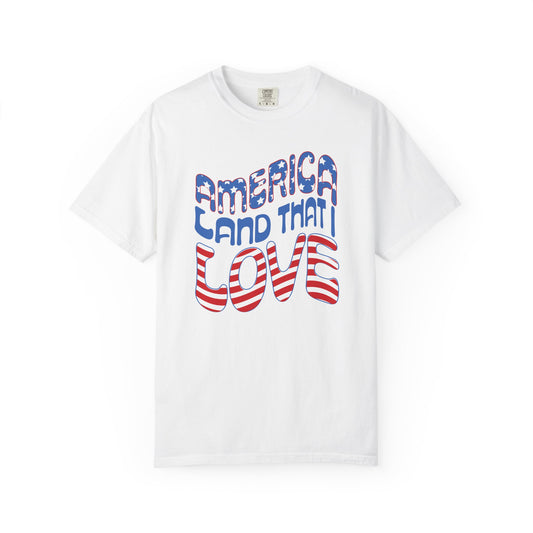 AMERICA LAND THAT I LOVE - Patriotic T-Shirt