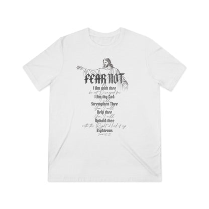 FEAR NOT, For God Is With You Triblend T-Shirt