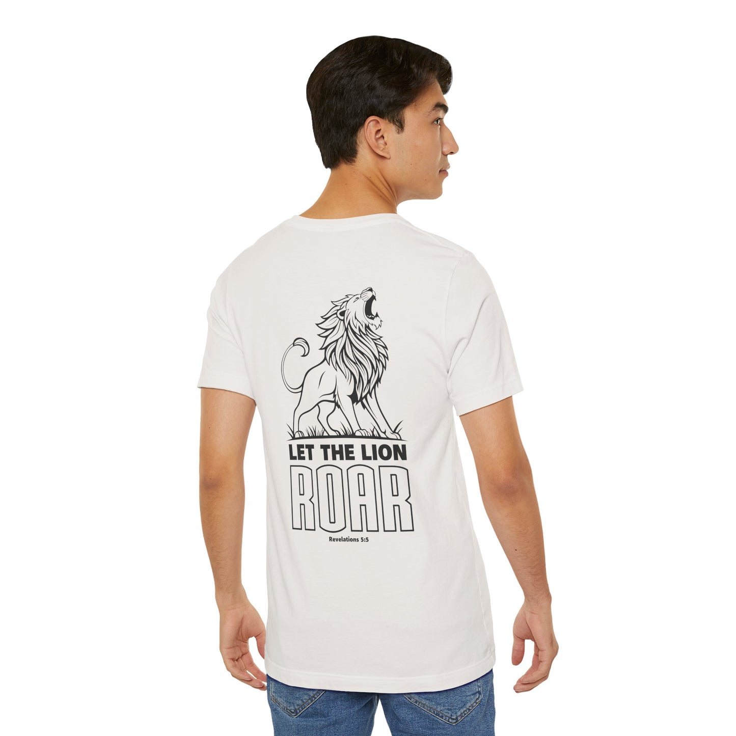 LET THE LION ROAR T-Shirt
