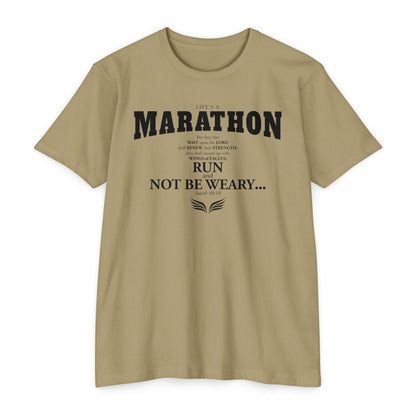 LIFE'S A MARATHON -THEY SHALL RUN AND NOT BE WEARY - TSHIRT