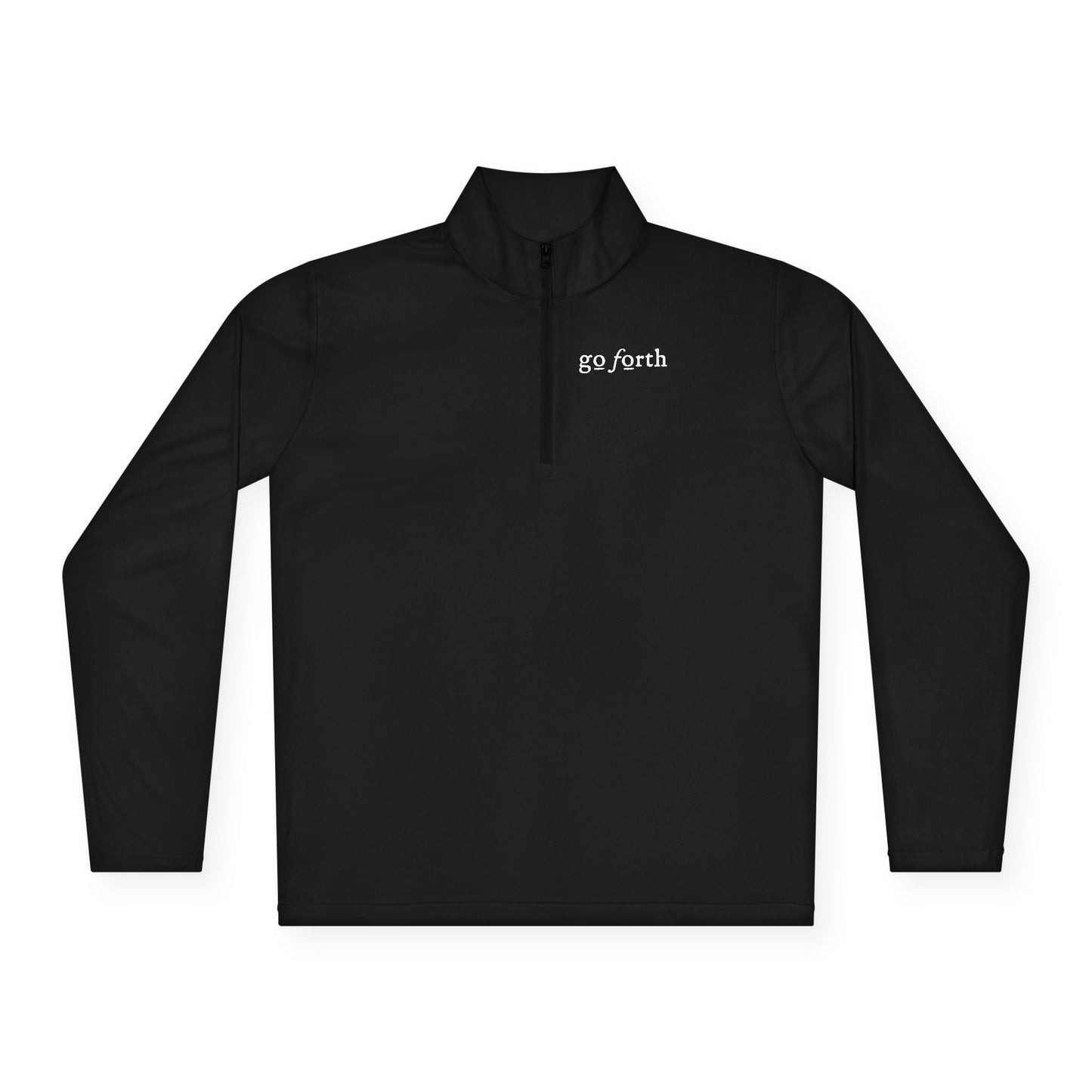 GO FORTH Unisex Quarter-Zip Pullover