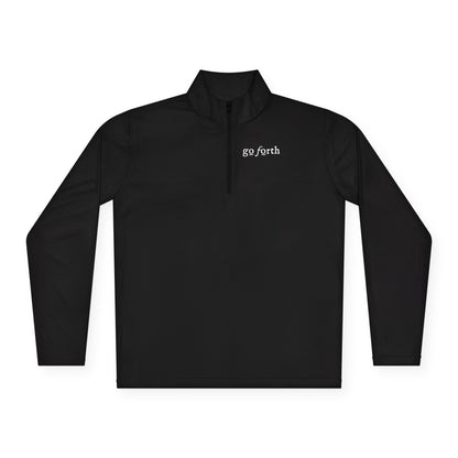 GO FORTH Unisex Quarter-Zip Pullover