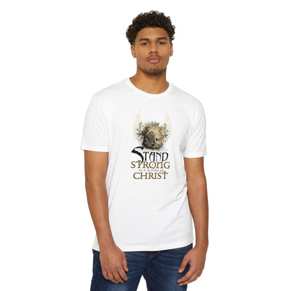 STAND STRONG - STAND FOR  CHRIST T-shirt
