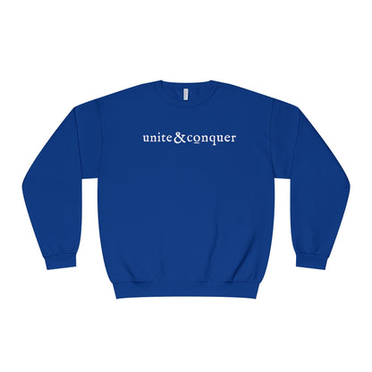 UNITE AND CONQUER Unisex Sweatshirt