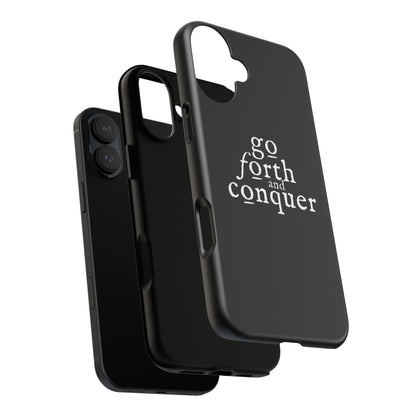 GO FORTH AND CONQUER Tough Cases