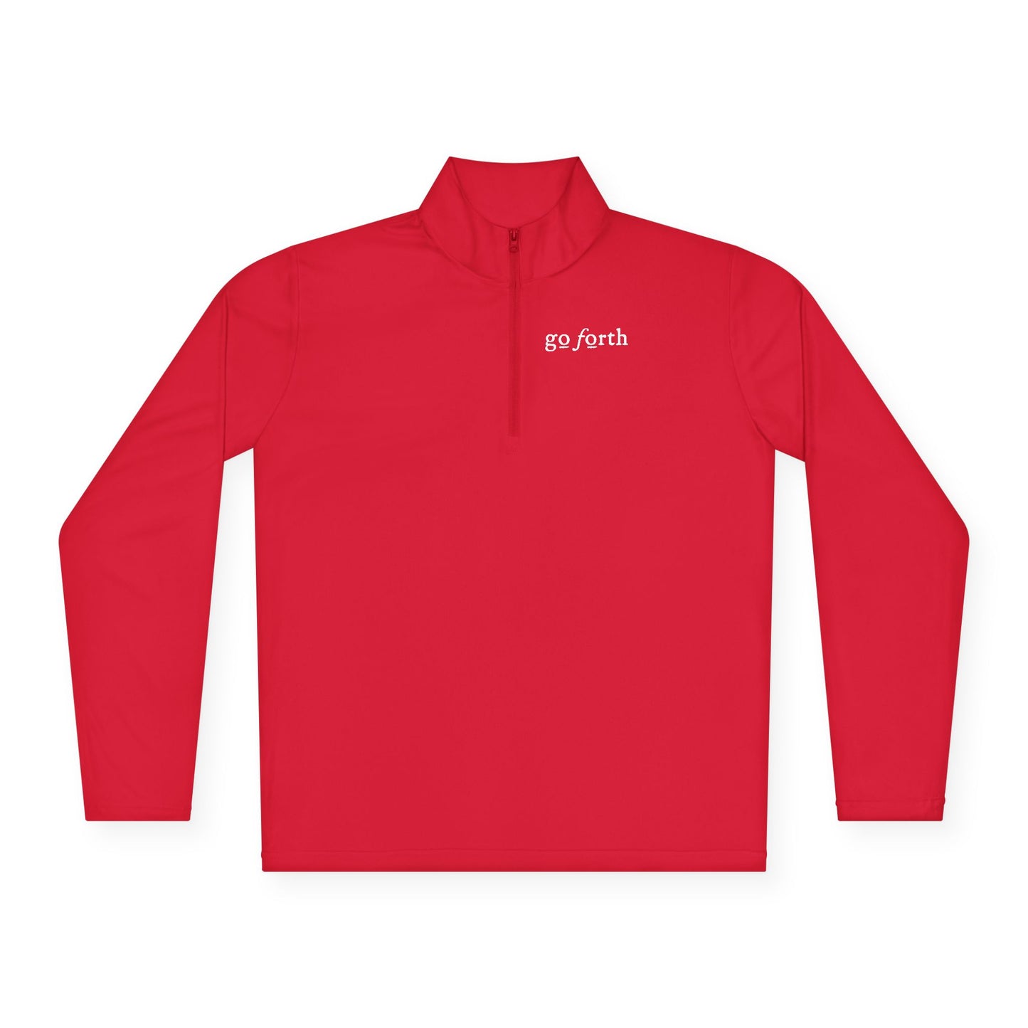 GO FORTH Unisex Quarter-Zip Pullover