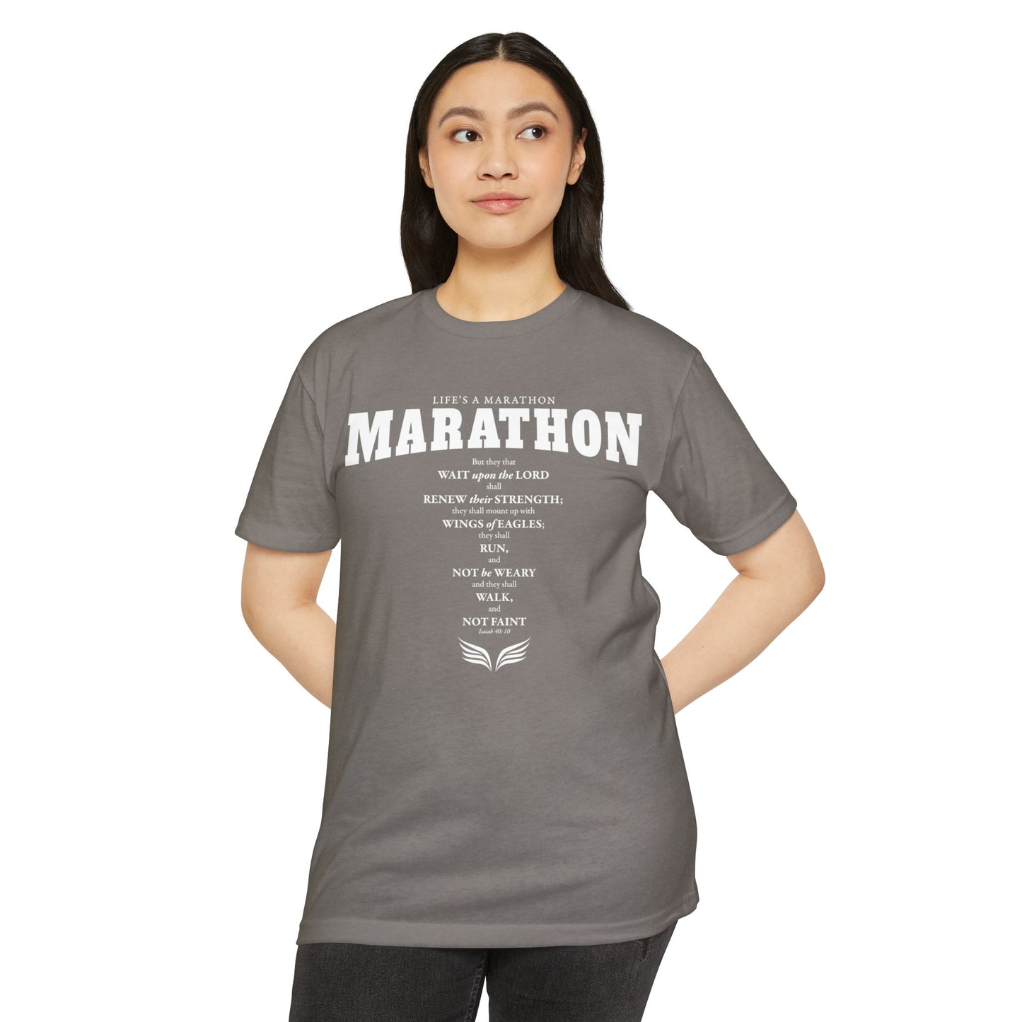 LIFE'S A MARATHON -THEY SHALL RUN AND NOT BE WEARY - TSHIRT