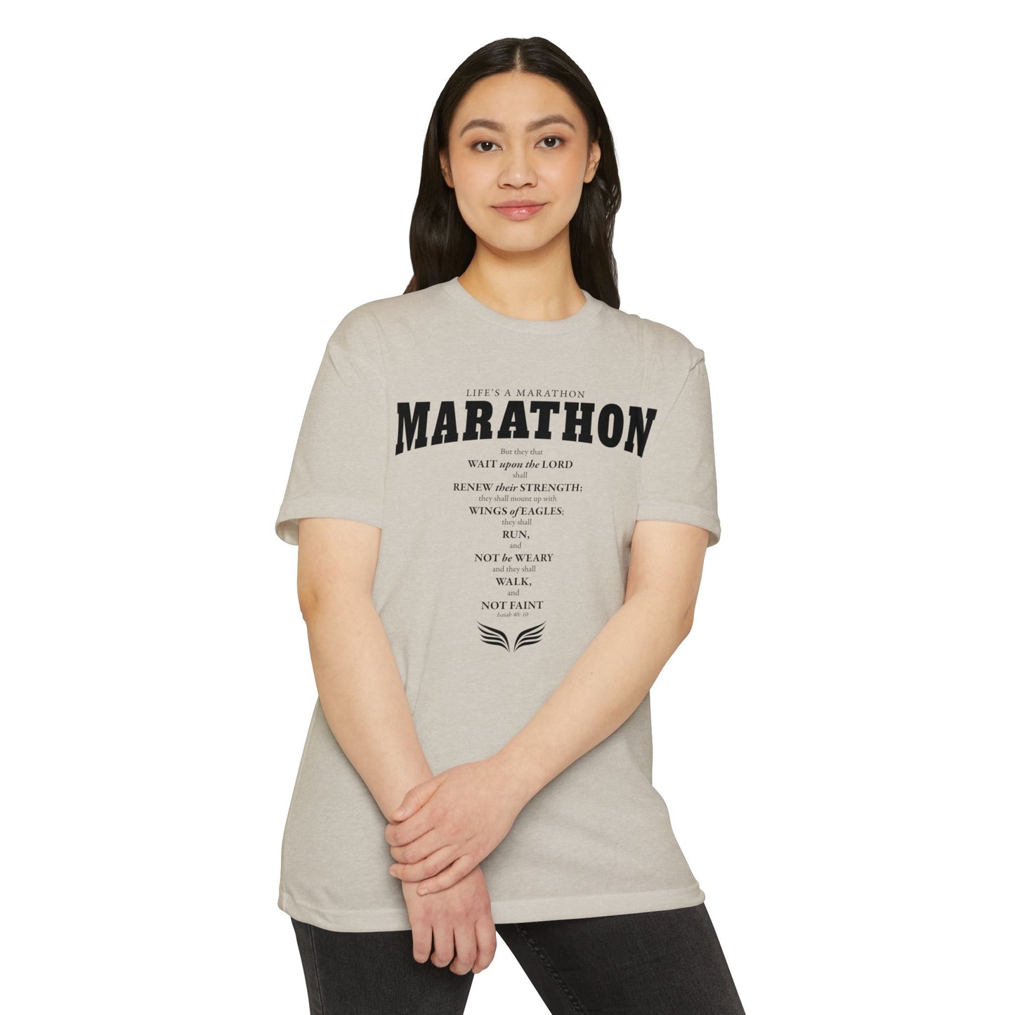 LIFE'S A MARATHON -THEY SHALL RUN AND NOT BE WEARY - TSHIRT