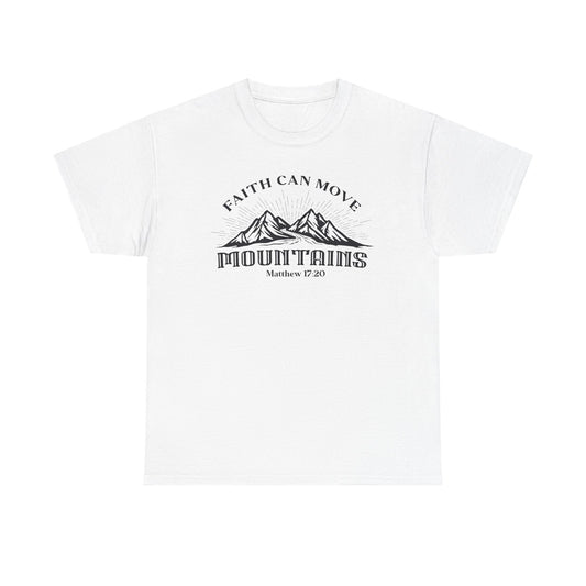 Faith Can Move Mountains Women's T-Shirt