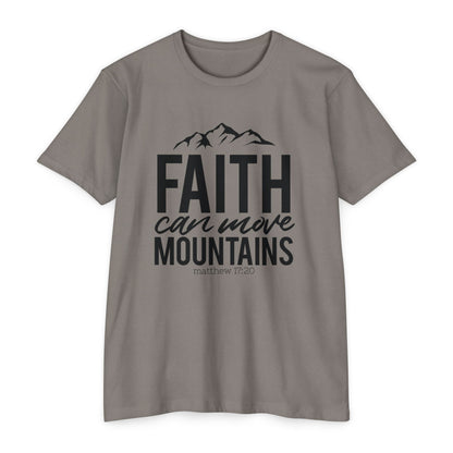 FAITH  CAN MOVE MOUNTAINS - Unisex T-shirt