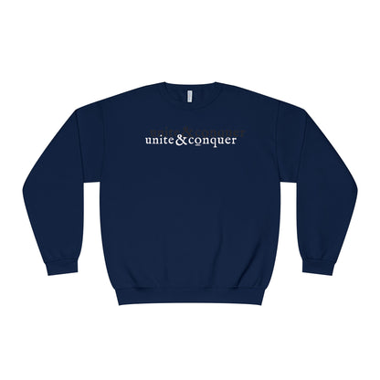 UNITE AND CONQUER Unisex Sweatshirt