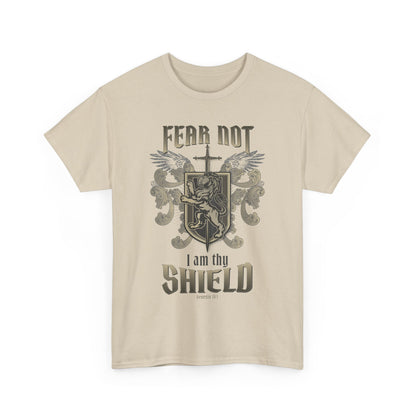 Fear Not I will bed your Shield - Unisex Tee
