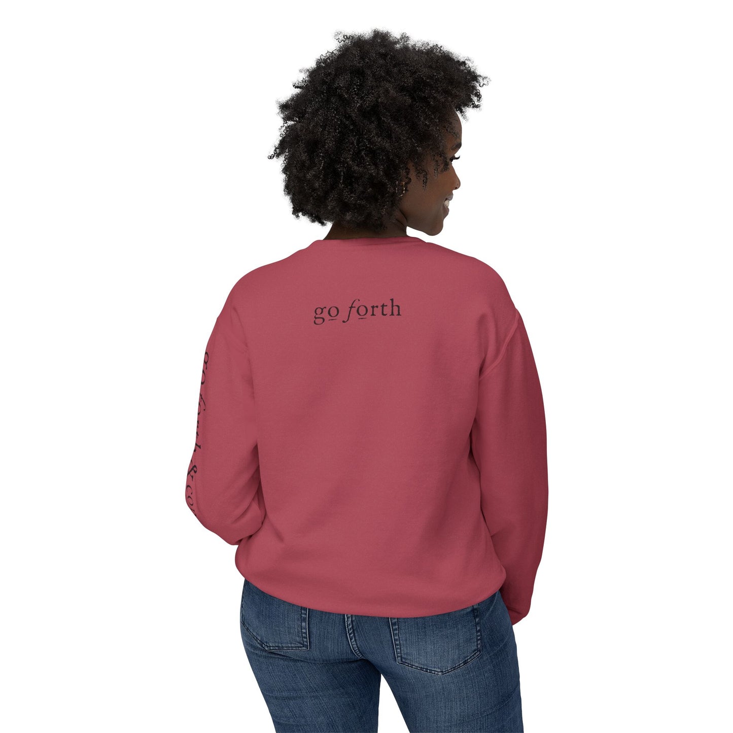 Be Strong & Go Forth Unisex Lightweight Sweatshirt