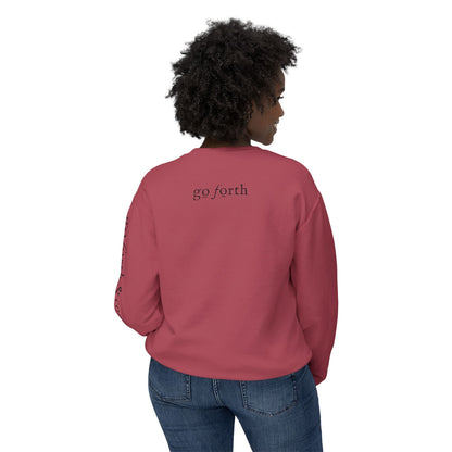 Be Strong & Go Forth Unisex Lightweight Sweatshirt