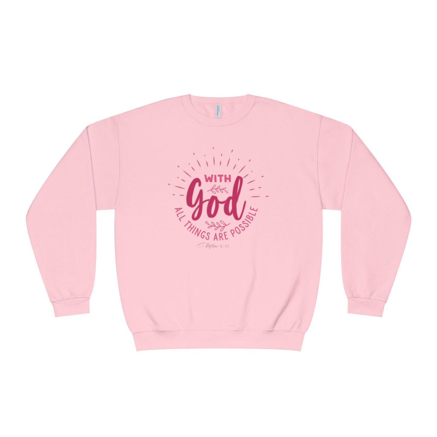 WITH GOD ALL THINGS ARE POSSIBLE Unisex Crewneck Sweatshirt