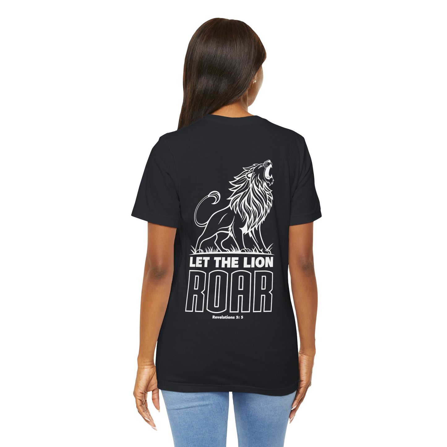 LET THE LION ROAR T-Shirt