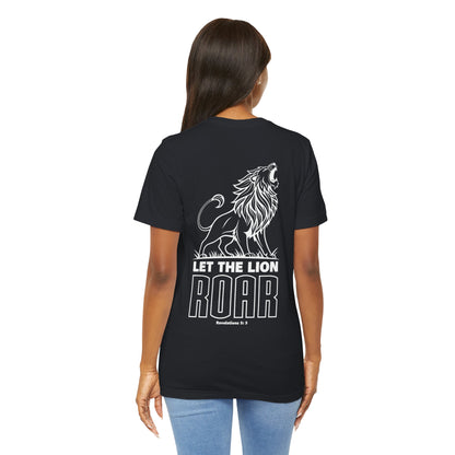 LET THE LION ROAR T-Shirt
