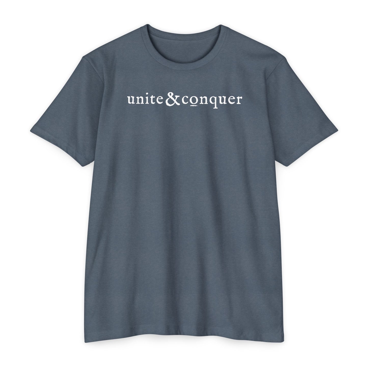 UNITE AND CONQUER T-SHIRT T-shirt