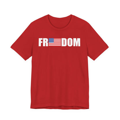 FREEDOMThe Life Unisex Tee Shirt