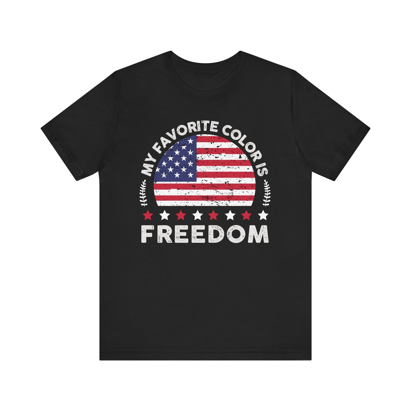 MY FAVORITE COLOR IS FREEDOM Unisex Tee Shirt