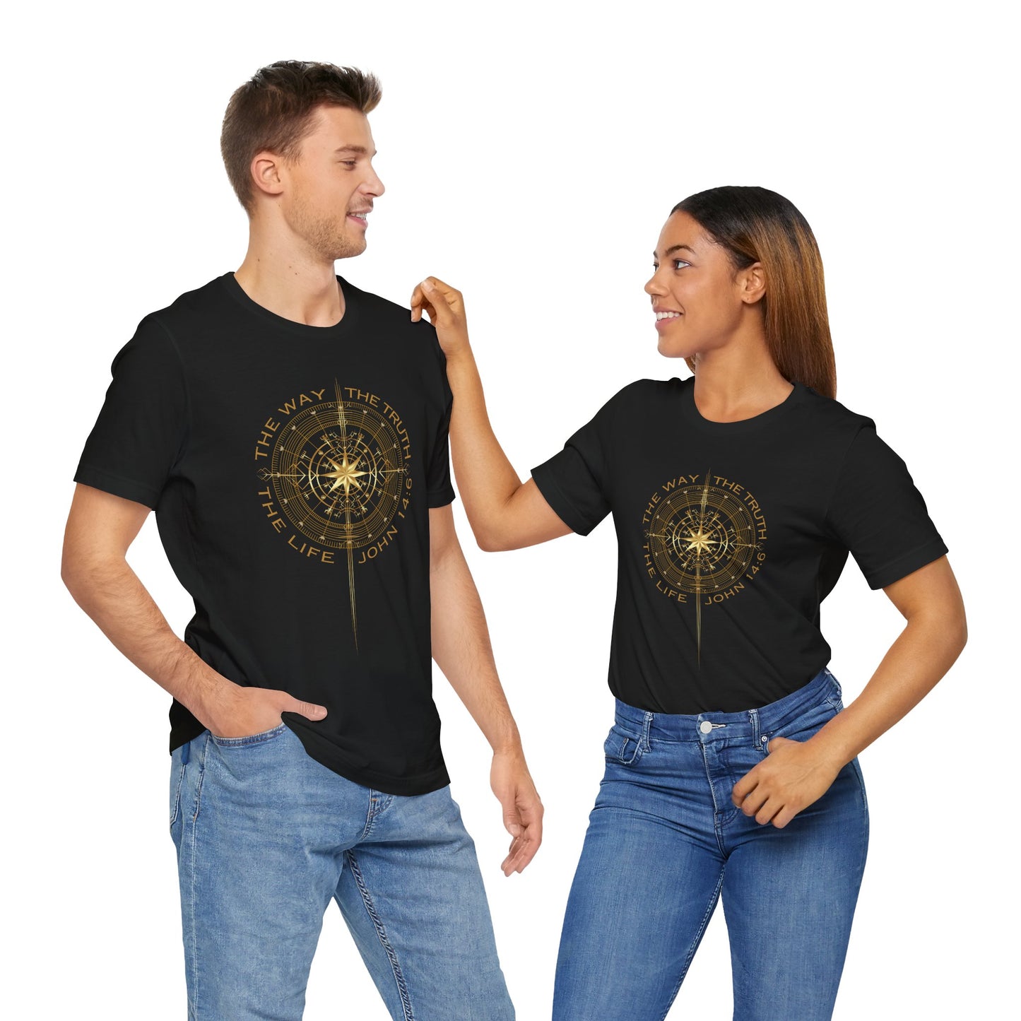 The Way The Truth The Life Unisex Tee Shirt